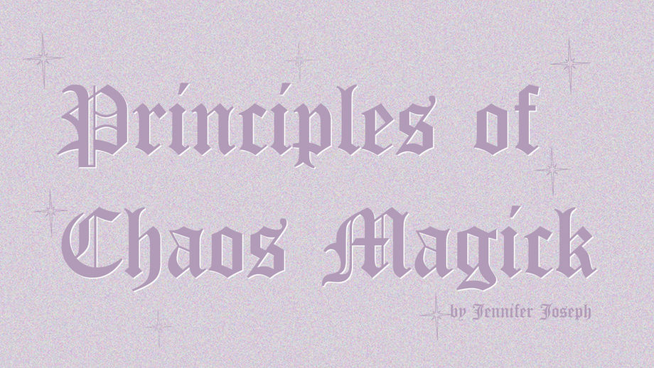 Principles of Chaos Magick